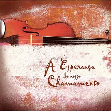 CD A Esperança do Nosso Chamamento