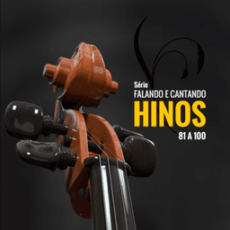 CD Falando e Cantando Hinos 81 a 100